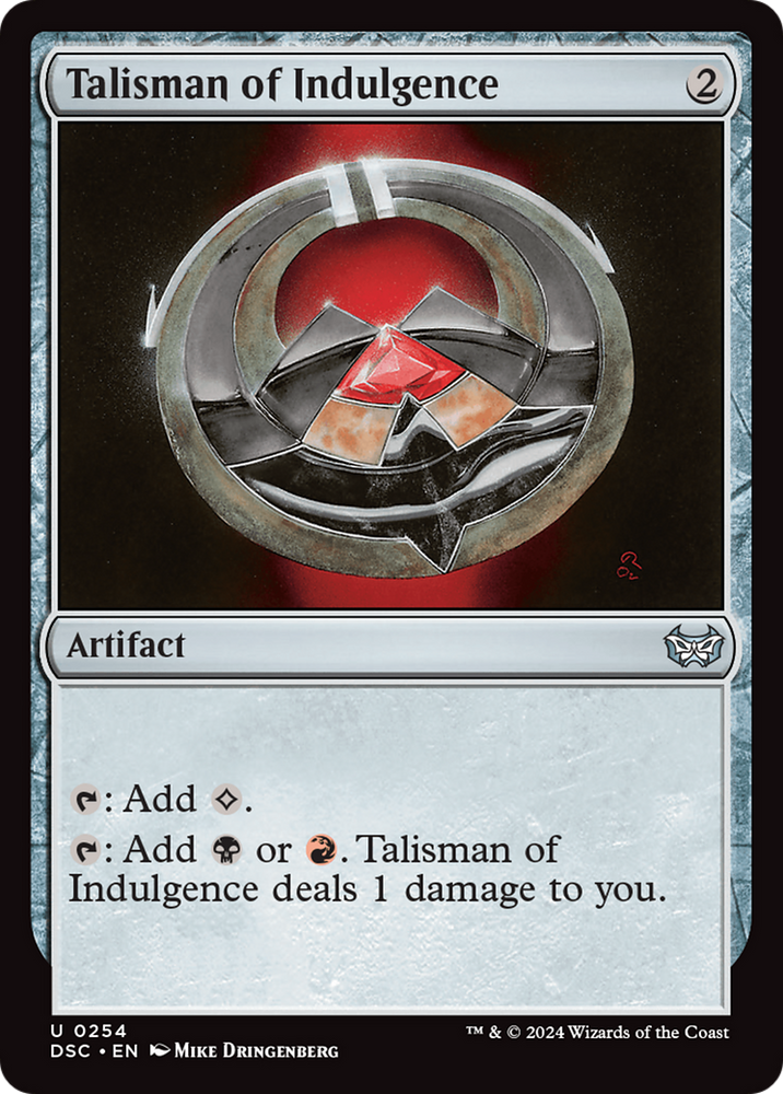 Talisman of Indulgence [Duskmourn: House of Horror Commander]