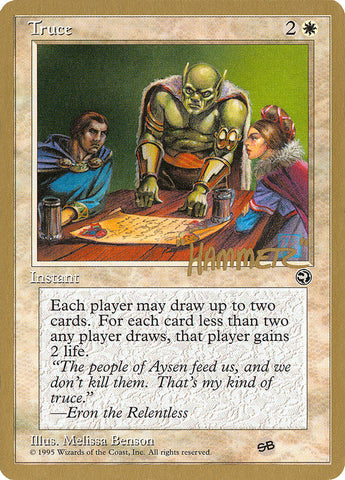 Truce (Shawn "Hammer" Regnier) (SB) [Pro Tour Collector Set]