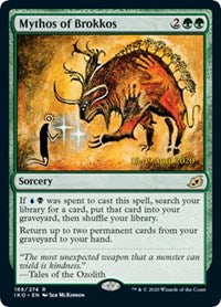 Mythos of Brokkos [Prerelease Cards]