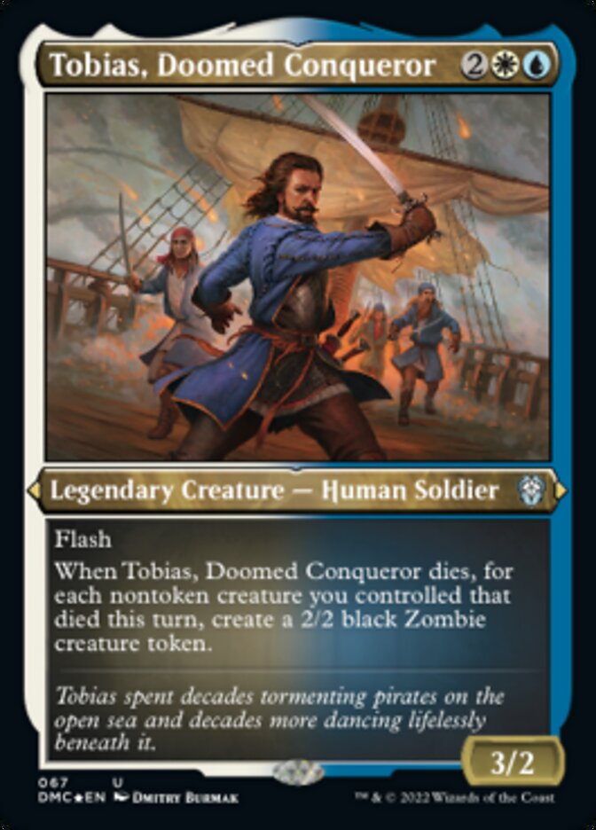 Tobias, Doomed Conqueror (Foil Etched) [Dominaria United Commander] | Gauntlet Hobbies - Angola