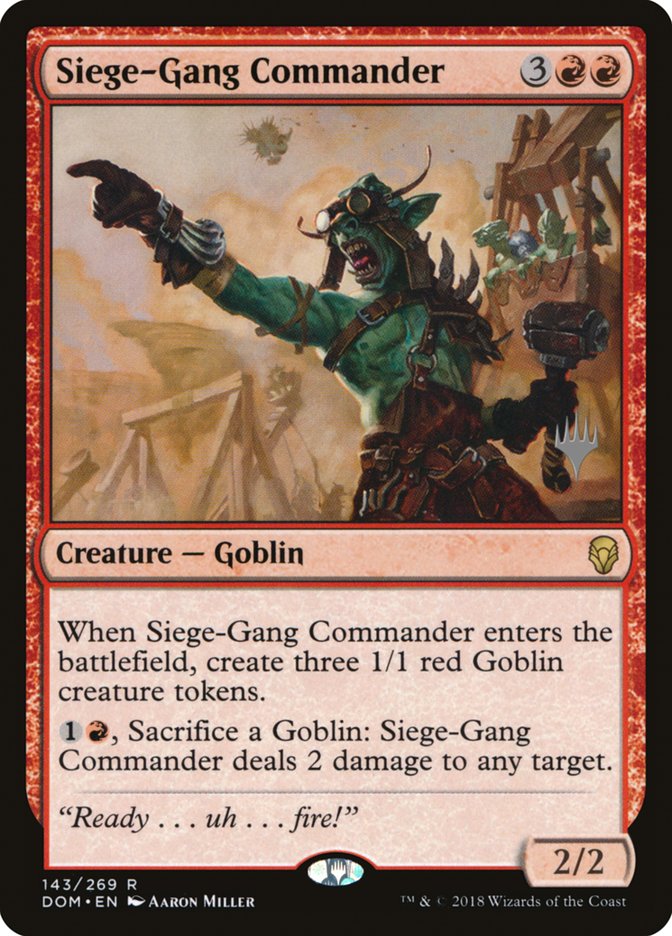 Siege-Gang Commander (Promo Pack) [Dominaria Promos] | Gauntlet Hobbies - Angola