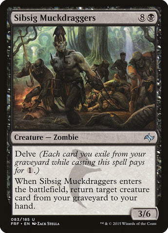 Sibsig Muckdraggers [Fate Reforged]