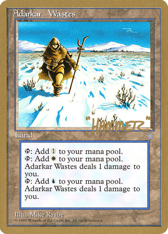 Adarkar Wastes (Shawn "Hammer" Regnier) [Pro Tour Collector Set]