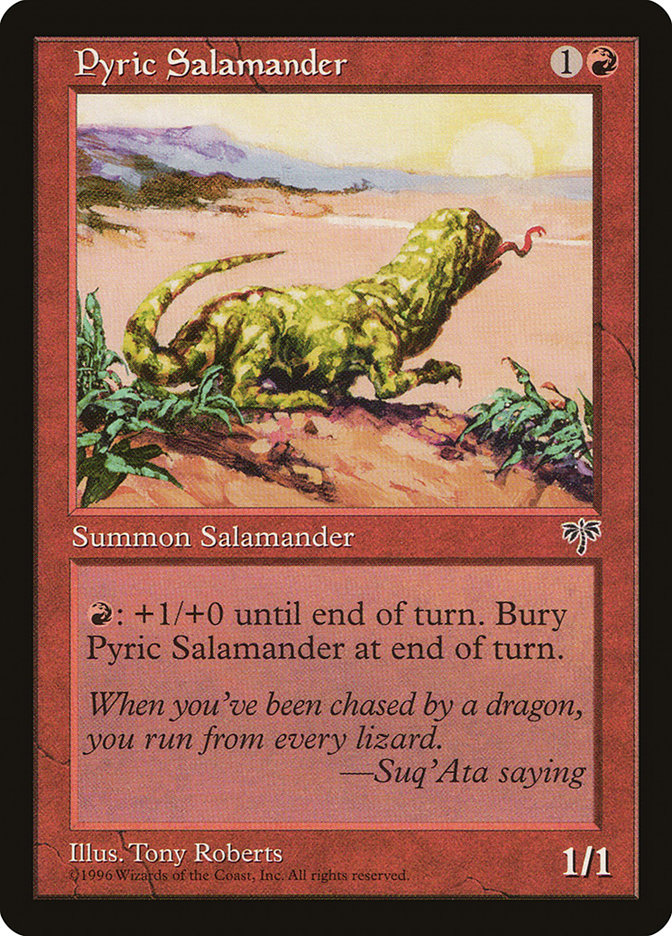 Pyric Salamander [Mirage] | Gauntlet Hobbies - Angola