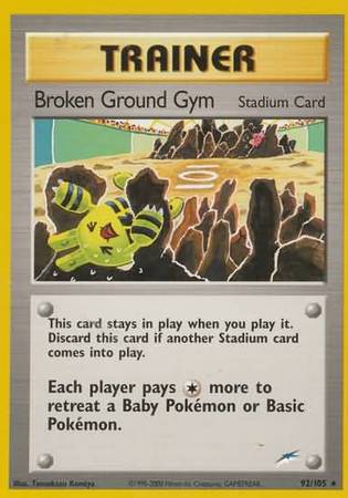Broken Ground Gym (92/105) [Neo Destiny Unlimited] | Gauntlet Hobbies - Angola