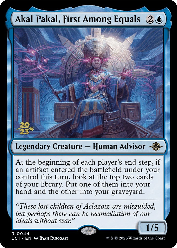 Akal Pakal, First Among Equals [The Lost Caverns of Ixalan Prerelease Cards] | Gauntlet Hobbies - Angola