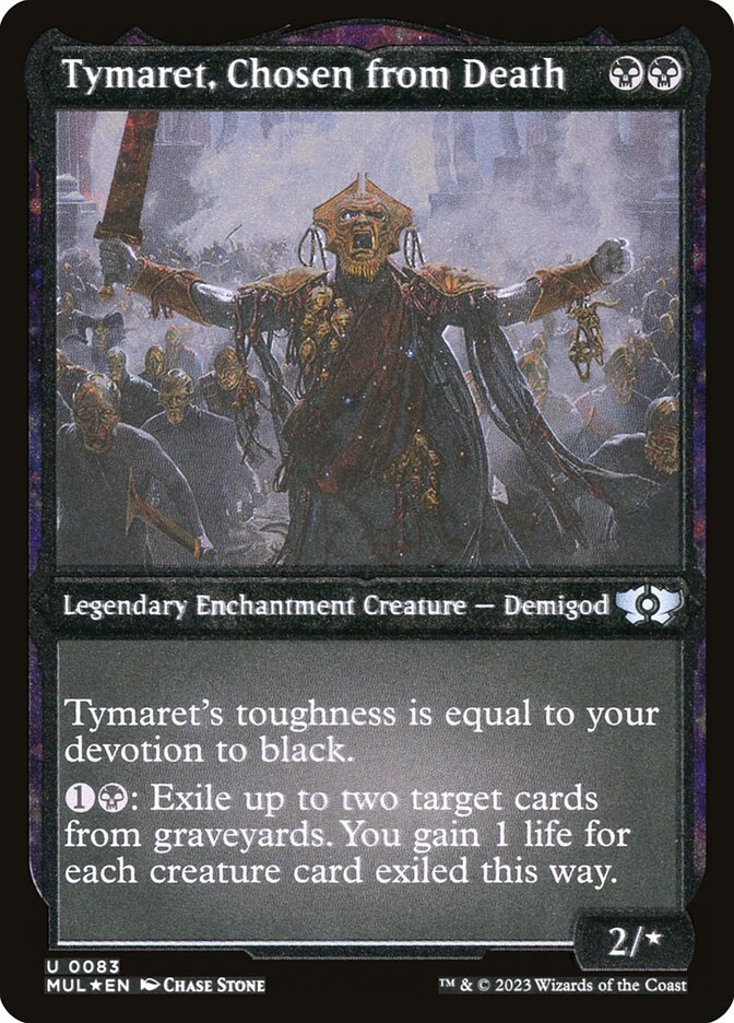 Tymaret, Chosen from Death (Foil Etched) [Multiverse Legends] | Gauntlet Hobbies - Angola