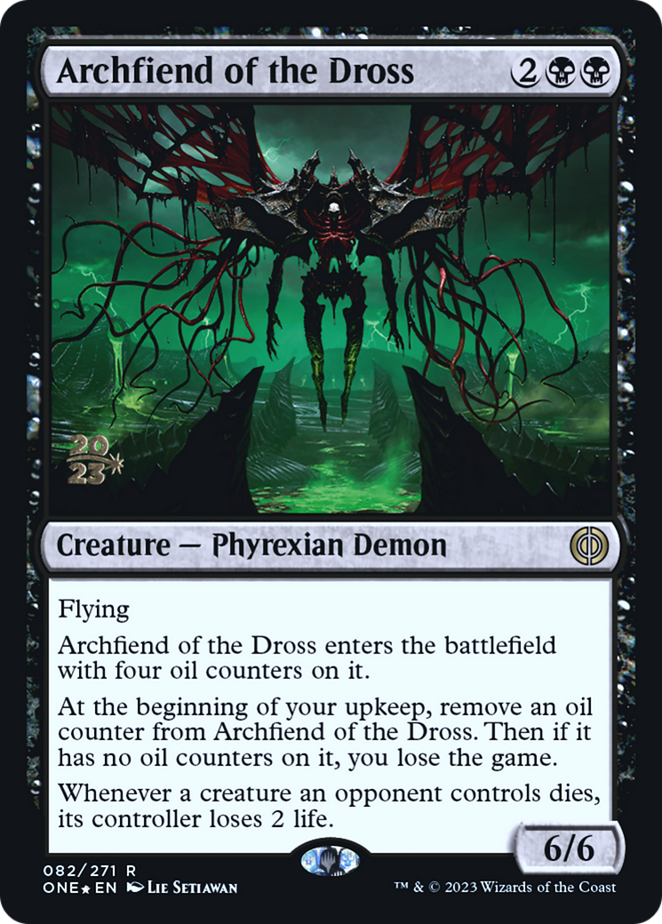 Archfiend of the Dross [Phyrexia: All Will Be One Prerelease Promos] | Gauntlet Hobbies - Angola