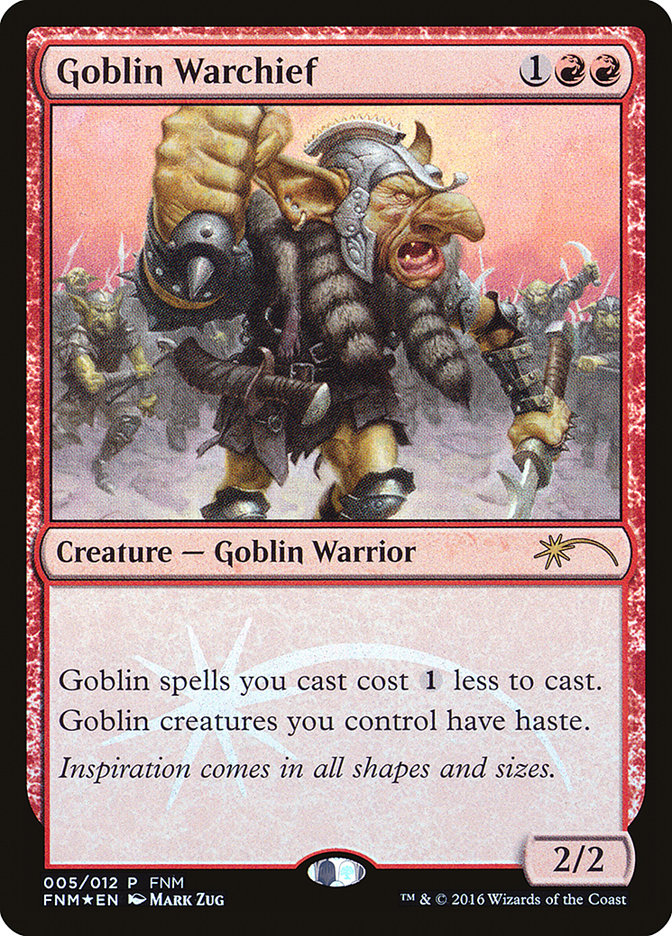 Goblin Warchief [Friday Night Magic 2016] | Gauntlet Hobbies - Angola