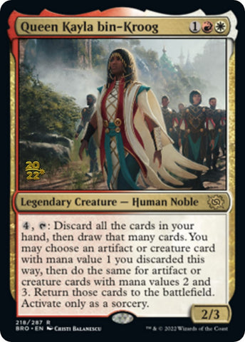 Queen Kayla bin-Kroog [The Brothers' War: Prerelease Promos]