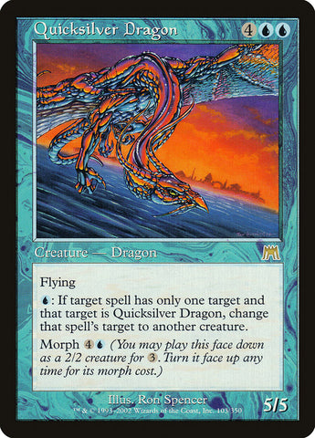 Quicksilver Dragon [Onslaught]