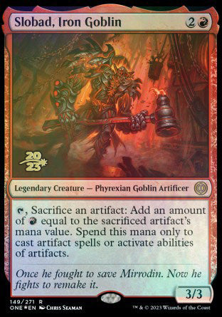 Slobad, Iron Goblin [Phyrexia: All Will Be One Prerelease Promos] | Gauntlet Hobbies - Angola