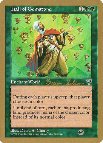 Hall of Gemstone (Brian Selden) (SB) [World Championship Decks 1998]