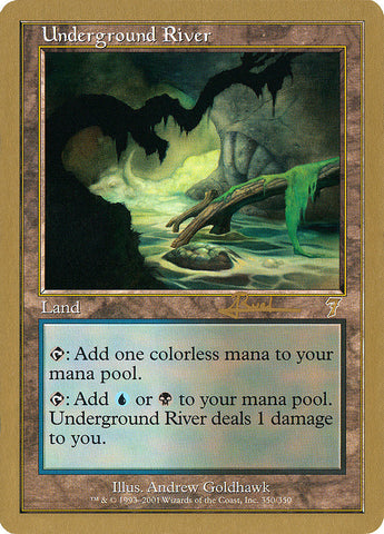 Underground River (Antoine Ruel) [World Championship Decks 2001]